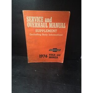 Chevrolet Vega Monza Service & Overhaul Manual Supplement Body Information‎ 1976